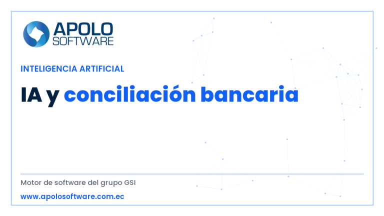 conciliación bancaria con IA — ApoloSoftware