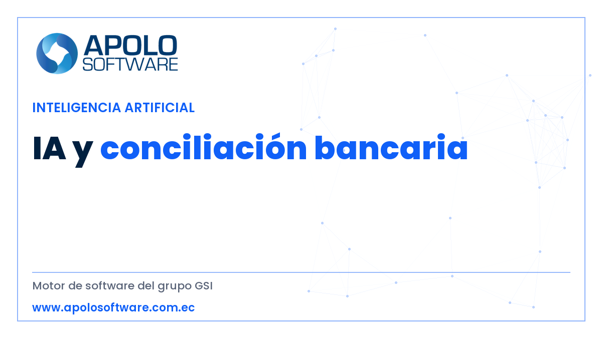 conciliación bancaria con IA — ApoloSoftware