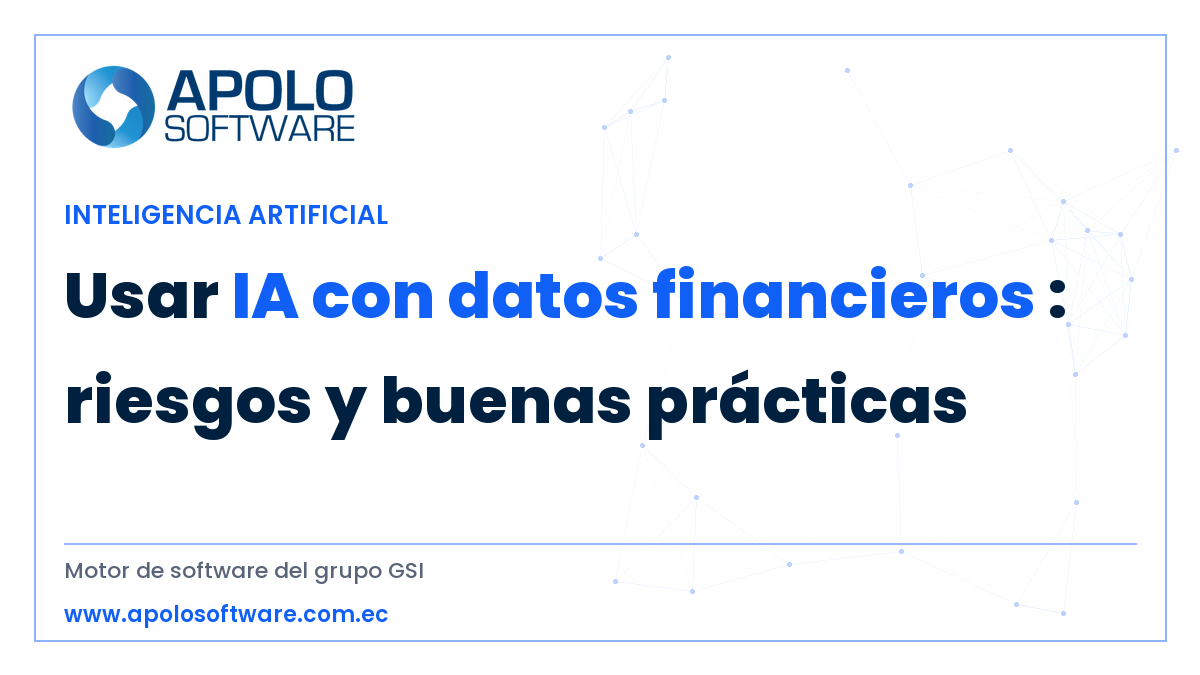 IA con datos financieros — ApoloSoftware
