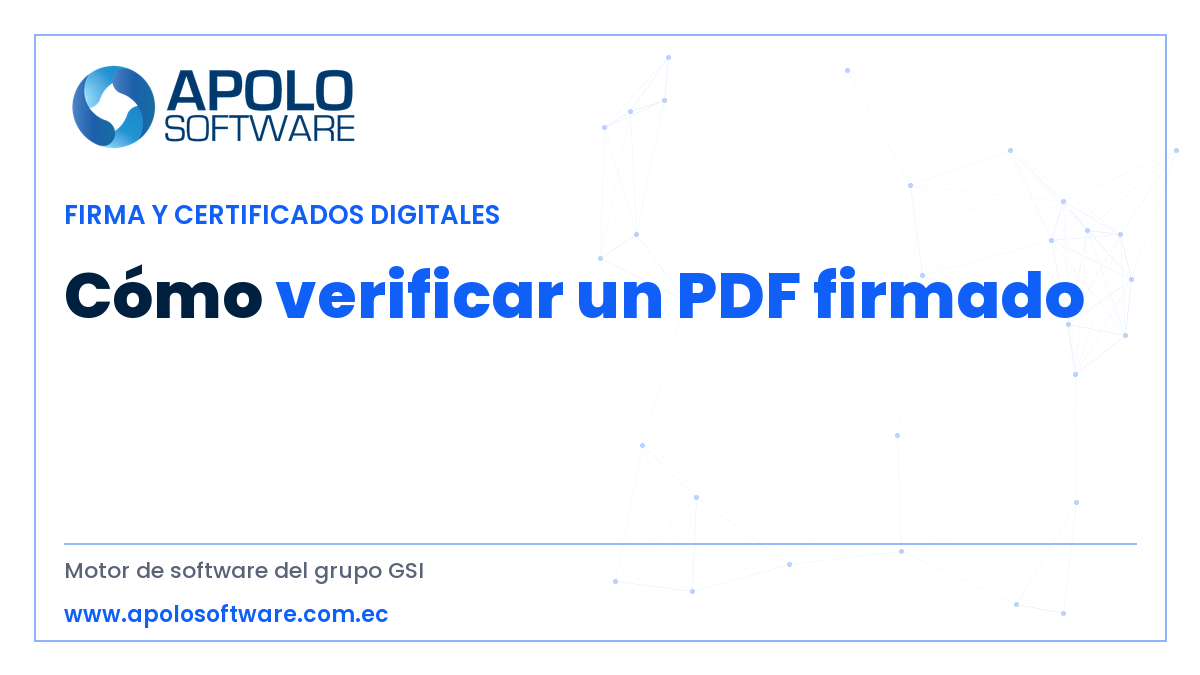 verificar un PDF firmado — ApoloSoftware